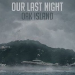 Oak Island Our Last Night Скачать